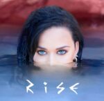 Katy Perry Rise Single Promos