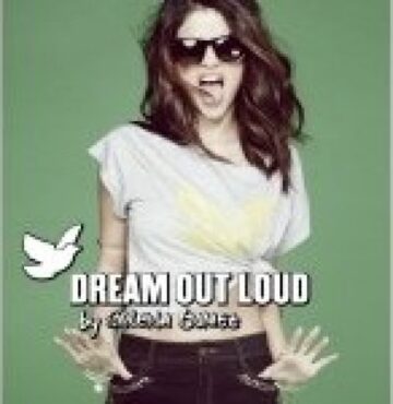 Selena Gomez Dream Out Loud